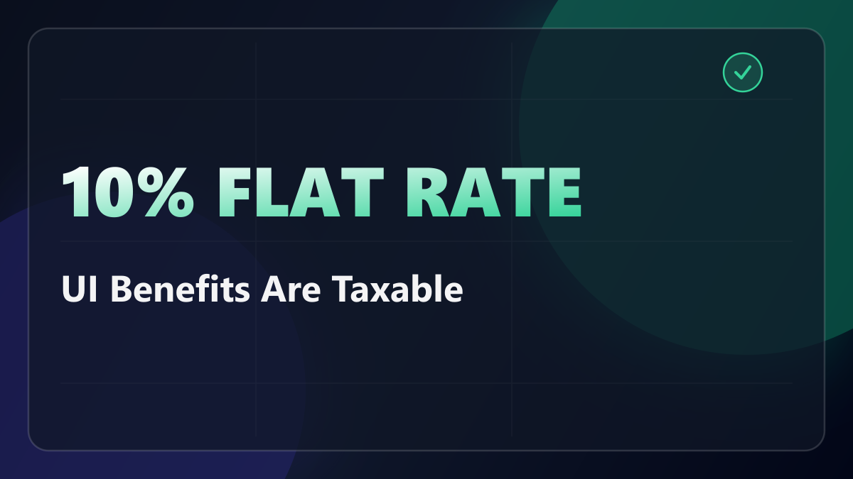 Your Unemployment Benefits Are Taxable, and Nobody Is Withholding a Cent Unless You Ask